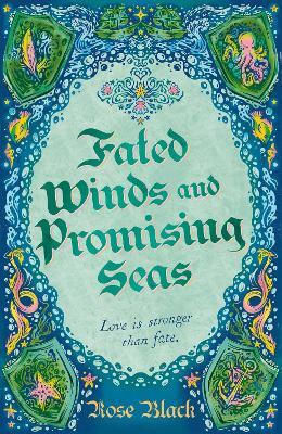 Fated Winds And Promising Seas Pb