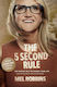 The 5 Second Rule Transform Your Life Work And Confidence with Everyday Courage