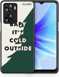 Cold Outside Oppo A57s A77s A77 Case