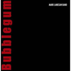 Mark Lanegan Bubblegum 1 Cd Mark Lanegan Bubblegum 1 Cd