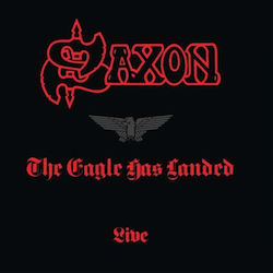 Saxon Eagle Has -reissue 1 Saxon Eagle Has -reissue 1