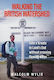 Walking The British Watershed John O’groats To Land’s End Without Crossing Flowing Water Malcolm Wylie