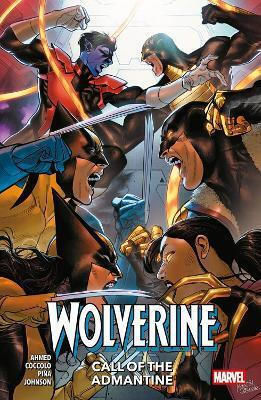 Wolverine Vol 2 Call Of The Adamantine Saladin Ahmed, Call Adamantine Saladin Ahmed Panini PB Wolverine Vol 2 Call Of The Adamantine Saladin Ahmed, Call Adamantine Saladin Ahmed Panini PB