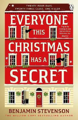 Everyone This Christmas Has A Secret Benjamin Stevenson Penguin Books Ltd