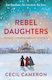 The Rebel Daughters Lady Cecil Cameron Harpernorth