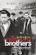 And Jesus Danced (twice): The True Story Of The Milltown Brothers Nigel Wood Mcnidder & Grace