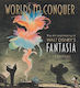 Worlds To Conquer: The Art & Making Of Walt Disney's Fantasia J. B. Kaufman Titan Books Ltd