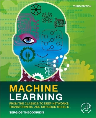 Machine Learning: From The Classics To Deep Networks, Transformers, And Diffusion Models Sergios Theodoridis Academic Press Inc