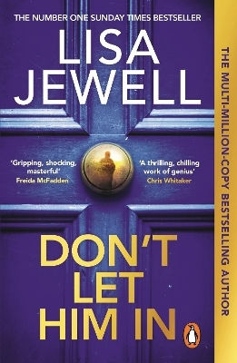 Don’t Let Him In Lisa Jewell Penguin (cornerstone)