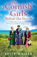 The Cornish Girls Before The Storm (the Cornish Girls Series, Book 9) Betty Walker Avon, A Division Of Harpercollins Publishers Ltd