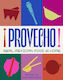 Provecho Real Mexican Food At Home Daniella Guevara Muñoz