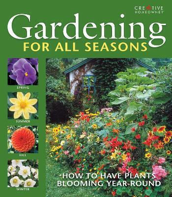 Gardening For All Seasons Your How-to Guide To A Thriving Blooming Garden Year-round John D Wagner U.s