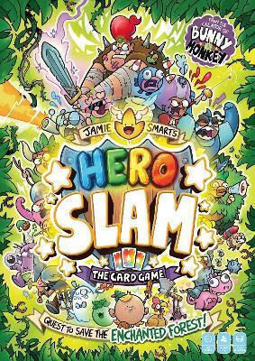Jamie Smart’s Hero Slam Quest To Save The Enchanted Forest A Card Game By The No 1 Bestselling Creator Of Bunny Vs Monkey