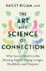 The Art And Science Of Connection: Why Social Health Is The Missing Key To Living Longer, Healthier, And Happier Kasley Killam Piatkus Books