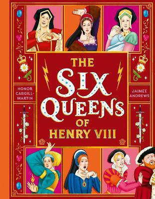 The Six Queens Of Henry Viii Honor Cargill-martin Hodder Children's Books