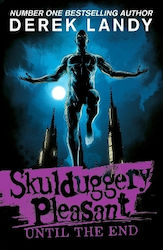 Skulduggery Pleasant (15) – Until The End Derek Landy Harpercollins