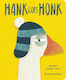 Hank Goes Honk Maudie Powell-tuck
