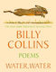 Water, Water Billy Collins Picador