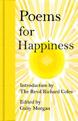 Poems For Happiness Gaby Morgan Macmillan Collector's Library