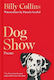 Dog Show Billy Collins Picador