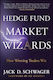 Hedge Fund Market Wizards How Winning Traders Win Jack D Schwager