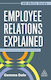 Employee Relations Explained Gemma Dale