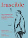 Irascible: The Combative Life Of Douglas Cooper, Collector And Friend Of Picasso Richard Calvocoressi Yale University Press
