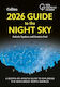 2026 Guide To The Night Sky: A Month-by-month Guide To Exploring The Skies Above North America Dominic Ford Collins