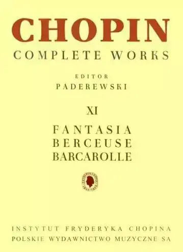 Chopin Complete Works Xi Fantasy Berceuse