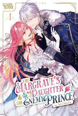 The Margrave's Daughter The Enemy Prince Volume 1 An Ogura Press Inc, Ein Ogura Bd. 1