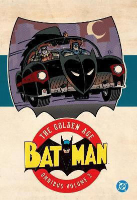 Batman The Golden Age Omnibus Vol 2 (2025 Edition Joe Samachson