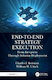 End-to-end Strategy Execution: From Inception Through Solution Deployment William M. Ulrich Auerbach