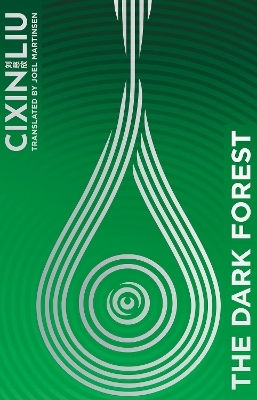 The Dark Forest Cixin Liu Head Of Zeus -- An Adastra Book