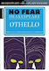 Othello (no Fear Shakespeare): No Fear Shakespeare Side-by-side Plain English William Shakespeare Sparknotes