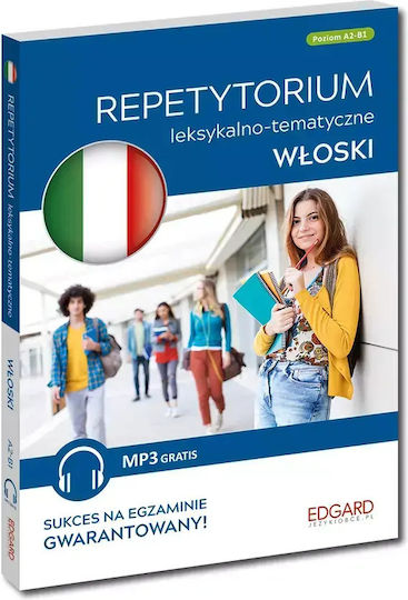 Włoski Repetytorium Leksykalno-tematyczne Poziom A2-b1