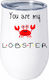 Friends You Are My Lobster No14 Stainless Steel Thermos Glass Double Wall 500ml Premium Quality Valentine's Day