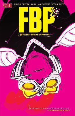 Fbp Federal Bureau Of Physics Vol 1 The Paradigm Shift 2026 Robbi Rodriguez
