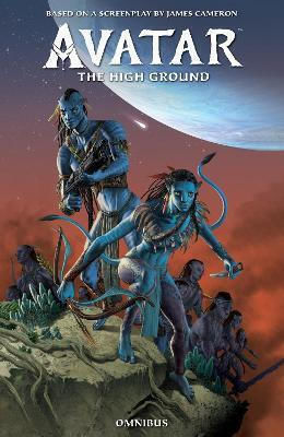Avatar The High Ground Omnibus Diego Galindo U.s, Vol. 264 PB Avatar The High Ground Omnibus Diego Galindo U.s, Vol. 264 PB
