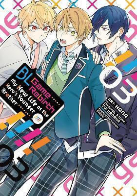 Bl Game Rebirth My New Life As The Hero's Younger Brother Vol 3 Yui Hanaka Llc, Yui Hanaka Seven Seas Entertainment Vol. 3
