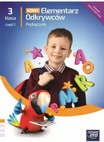 Nowy Elementarz Odkrywców. Klasa 3. Część 1. Edukacja Polonistyczna, Przyrodnicza, Społeczna. Podręcznik. Edycja 2025-2027