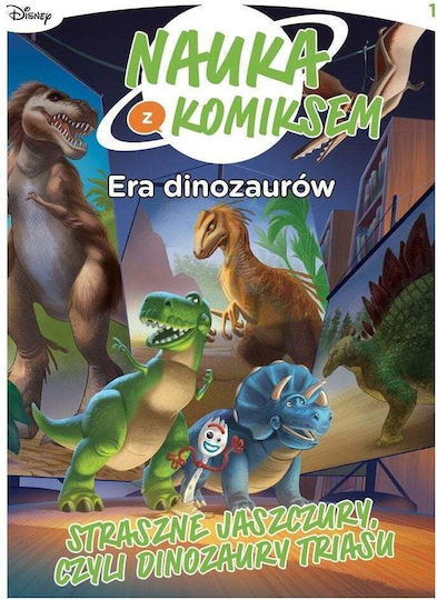 Nauka Z Komiksem. Era Dinozaurów. Tom 1. Straszne Jaszczury, Czyli Dinozaury Triasu
