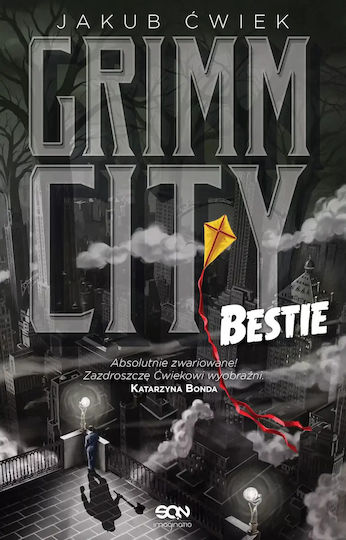 Grimm City. Tom 2. Bestie