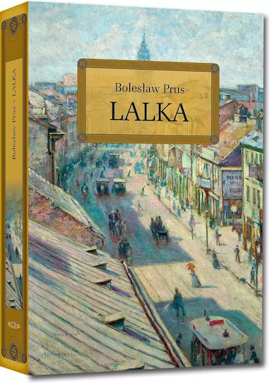 Lalka (wydanie Z Opracowaniem I Streszczeniem)