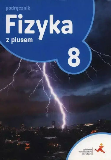 Fizyka Z Plusem. Podręcznik Do Szkoły Podstawowej. Klasa 8