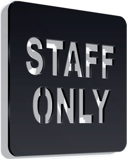 Σήμανση ''staff'' 14x14 Εκ Μαύρο Ακρυλικό Πλαστικό Πάχους 3mm Νο5881363