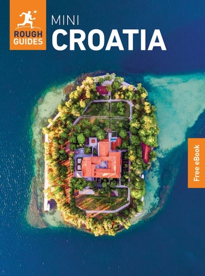 Rough Guides Mini Croatia: Travel Guide With Ebook - Apa Publications - Paperback / Softback Rough Guides Mini Croatia: Travel Guide With Ebook - Apa Publications - Paperback / Softback