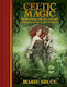 Celtic Magic - Arcturus Publishing Ltd - Hardback