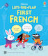 Lift-the-flap First French - Usborne Publishing Ltd - Board Book