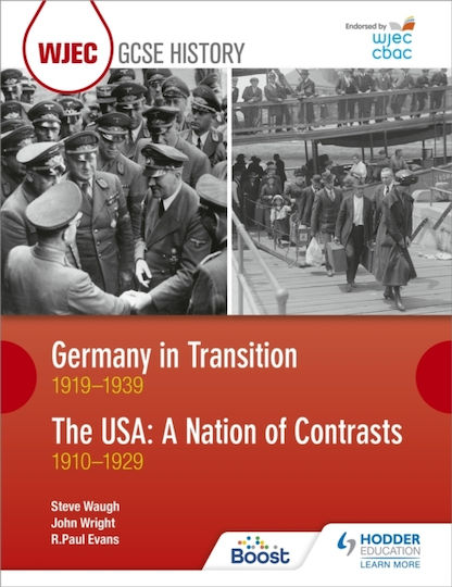 Wjec Gcse History: Germany In Transition, 1919–1939 And The Usa: A Nation Of Contrasts, 1910–1929 - Hachette Learning - Paperback / Softback