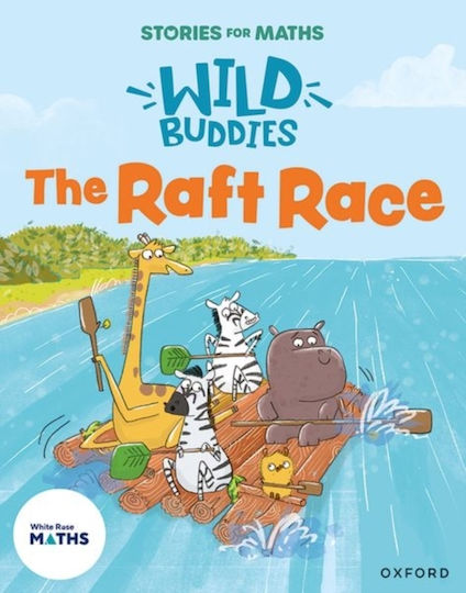 Stories For Maths: Eyfs: The Raft Race (length, Height And Time) - Oxford University Press - Paperback / Softback